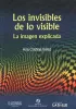 los-invisibles-de-lo-visible-la-imagen-explicada